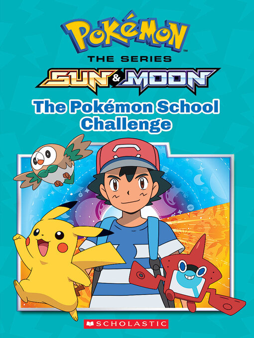 Title details for The Pokémon School Challenge by Jeanette Lane - Available